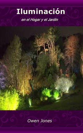 Cover image for Iluminación en el Hogar y el Jardín