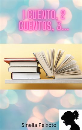 Imagen de portada para 1 cuento, 2 cuentos, 3...