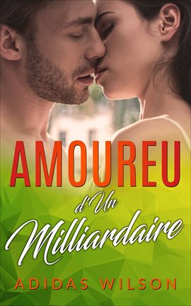 Imagen de portada para Amoureuse d'Un Milliardaire