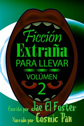 Cover image for Ficción Extraña para Llevar: Volúmen 2
