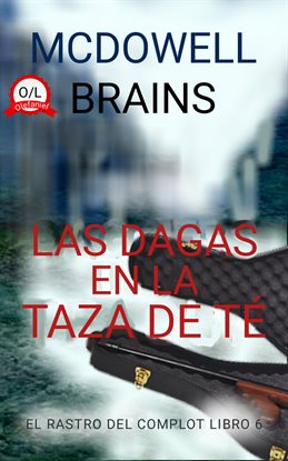 Cover image for Las Dagas en la Taza de Té