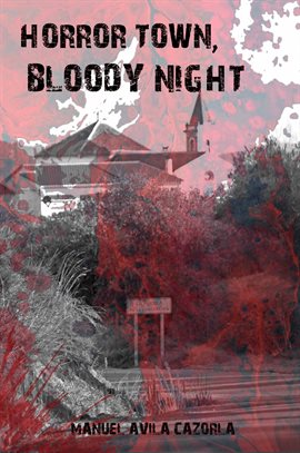 Imagen de portada para Horror Town, Bloody Night
