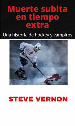 Imagen de portada para Muerte subita en tiempo extra