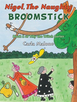 Cover image for Nigel, the Naughty Broomstick