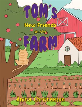 Cover image for Tom's New Friends on the Farm