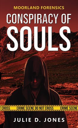 Cover image for Moorland Forensics - Conspiracy of Souls