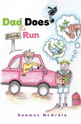 Cover image for Dad Does the School Run
