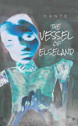 Cover image for The Vessel of Elseland