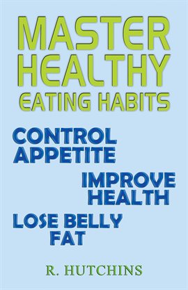 Imagen de portada para Master Healthy Eating Habits