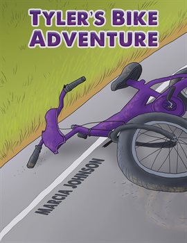 Cover image for Tyler's Bike Adventure