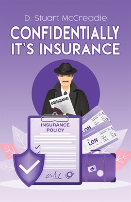 Cover image for Confidentially It's Insurance