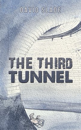 Cover image for The Third Tunnel