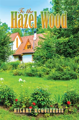 Imagen de portada para To the Hazel Wood