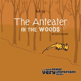 Cover image for The Anteater in the Woods