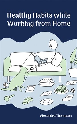 Imagen de portada para Healthy Habits While Working From Home