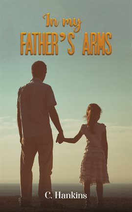 Imagen de portada para In My Father's Arms