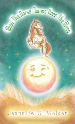 Imagen de portada para When the Horse Jumps Over the Moon