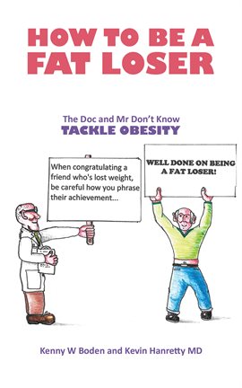 Imagen de portada para How to Be a Fat Loser