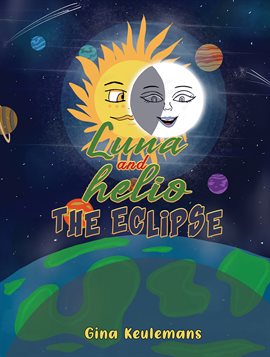 Cover image for Luna and Helio the Eclipse