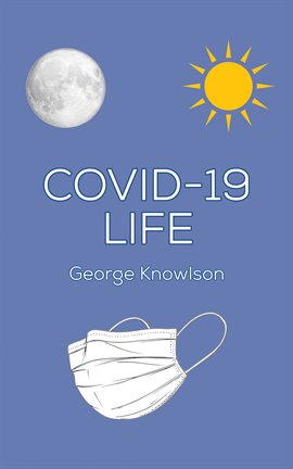 Cover image for Covid-19 Life