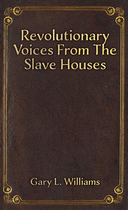 Imagen de portada para Revolutionary Voices From the Slave Houses