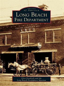 Imagen de portada para Long Beach Fire Department
