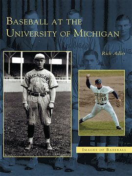 Cover image for Baseball at the University of Michigan