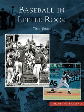 Imagen de portada para Baseball in Little Rock
