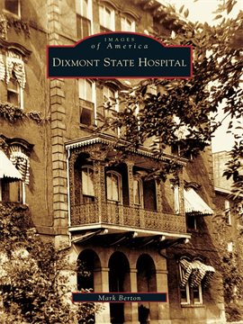 Imagen de portada para Dixmont State Hospital