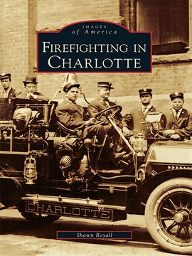 Imagen de portada para Firefighting in Charlotte