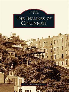 Imagen de portada para The Inclines of Cincinnati