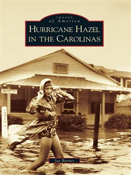 Cover image for Hurricane Hazel in the Carolinas