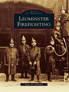 Imagen de portada para Leominster Firefighting
