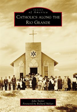Cover image for Catholics Along the Rio Grande