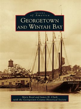 Umschlagbild für Georgetown and Winyah Bay
