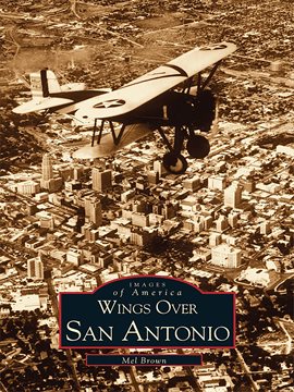 Imagen de portada para Wings Over San Antonio