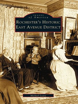 Imagen de portada para Rochester's Historic East Avenue District