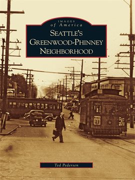 Cover image for Seattle's Greenwood-Phinney Neighborhood