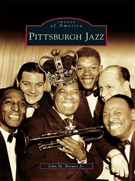 Imagen de portada para Pittsburgh Jazz