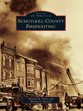 Imagen de portada para Schuylkill County Firefighting