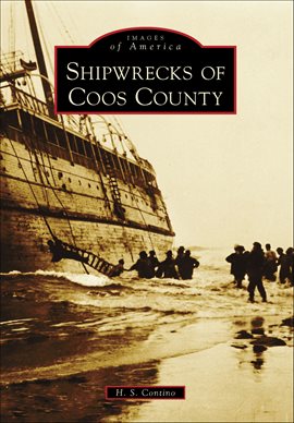 Cover image for Shipwrecks of Coos County