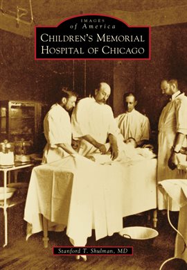 Cover image for Children's Memorial Hospital of Chicago