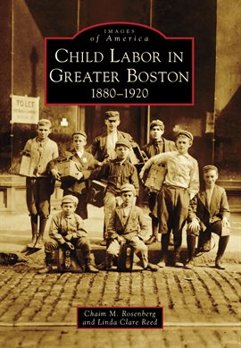 Cover image for Child Labor in Greater Boston