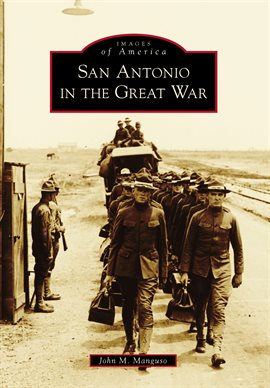 Cover image for San Antonio in the Great War