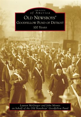 Imagen de portada para Old Newsboys' Goodfellow Fund of Detroit