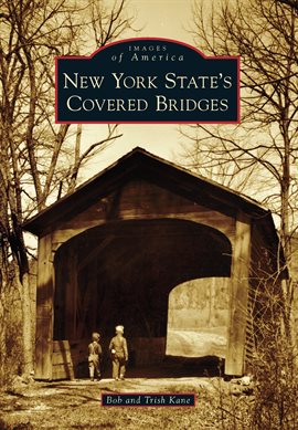 Cover image for New York State's Covered Bridges