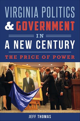 Cover image for Virginia Politics & Government in a New Century