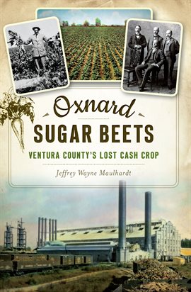 Cover image for Oxnard Sugar Beets