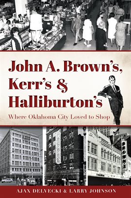 Cover image for John A. Brown's, Kerr's & Halliburton's