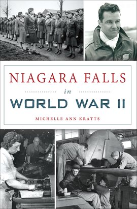 Imagen de portada para Niagara Falls in World War II